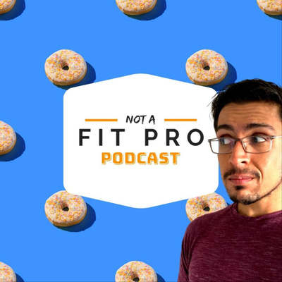 Not A Fit Pro
