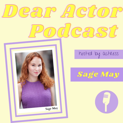 Dear Actor Podcast