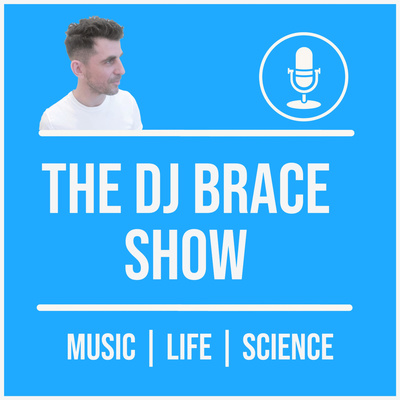 The DJ Brace Show