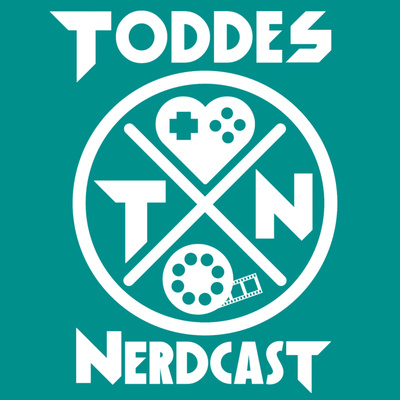 Toddes Nerdcast - Spiele, Filme, Serien & mehr