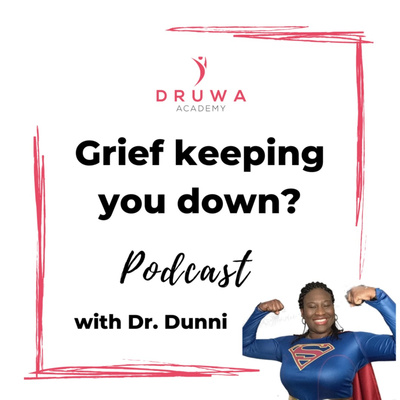 Grief Keeping You Down?