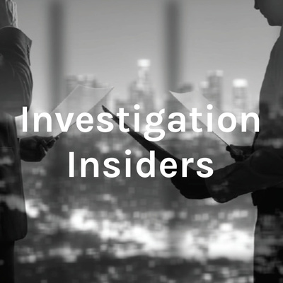 Investigation Insiders