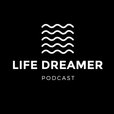 Lifedreamer PodCast