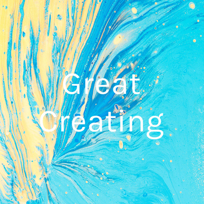 Great Creating