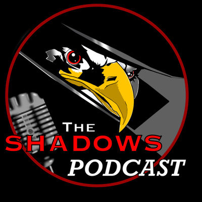 The Shadows Podcast