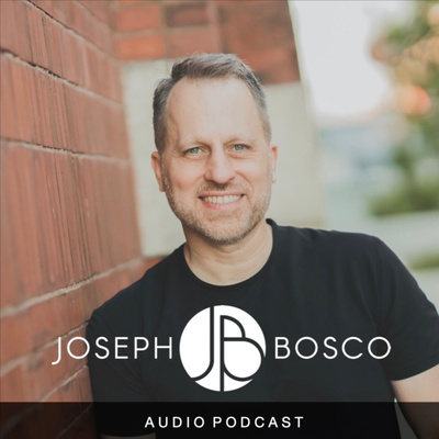 Joseph Bosco Podcast