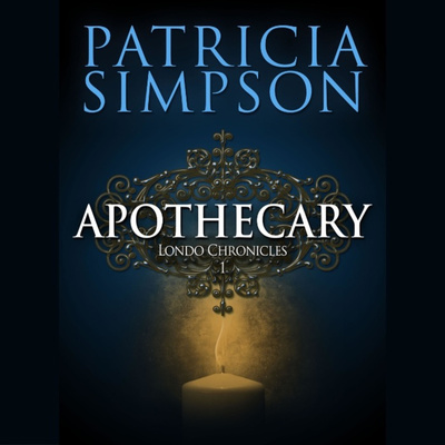 Apothecary | The Londo Chronicles 1