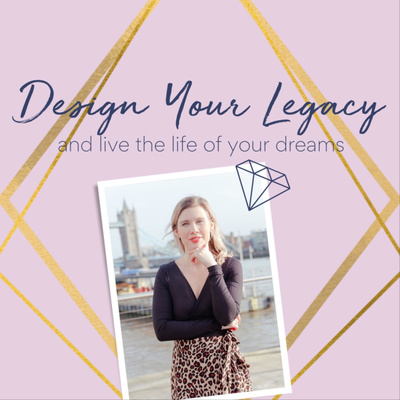 Design Your Legacy