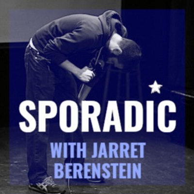 Sporadic with Jarret Berenstein