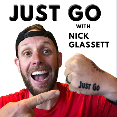 Just Go with Nick Glassett