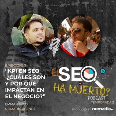 Portada de KPI en SEO ¿Cuáles son y por qué impactan en el negocio? - T2 E7