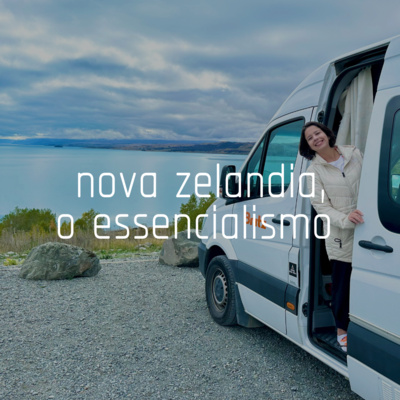 Capa do episódio 10: nova zelandia, o essencialismo