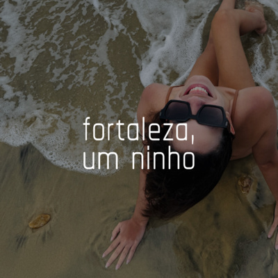 Capa do episódio 14: fortaleza, um ninho