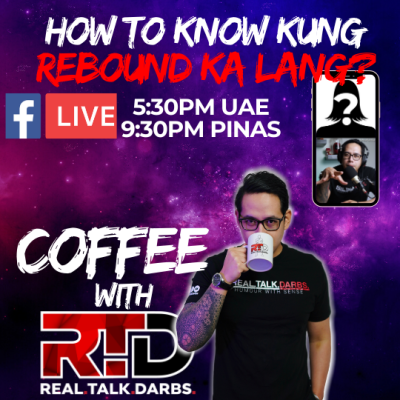 HOW TO KNOW KUNG REBOUND KA LANG?