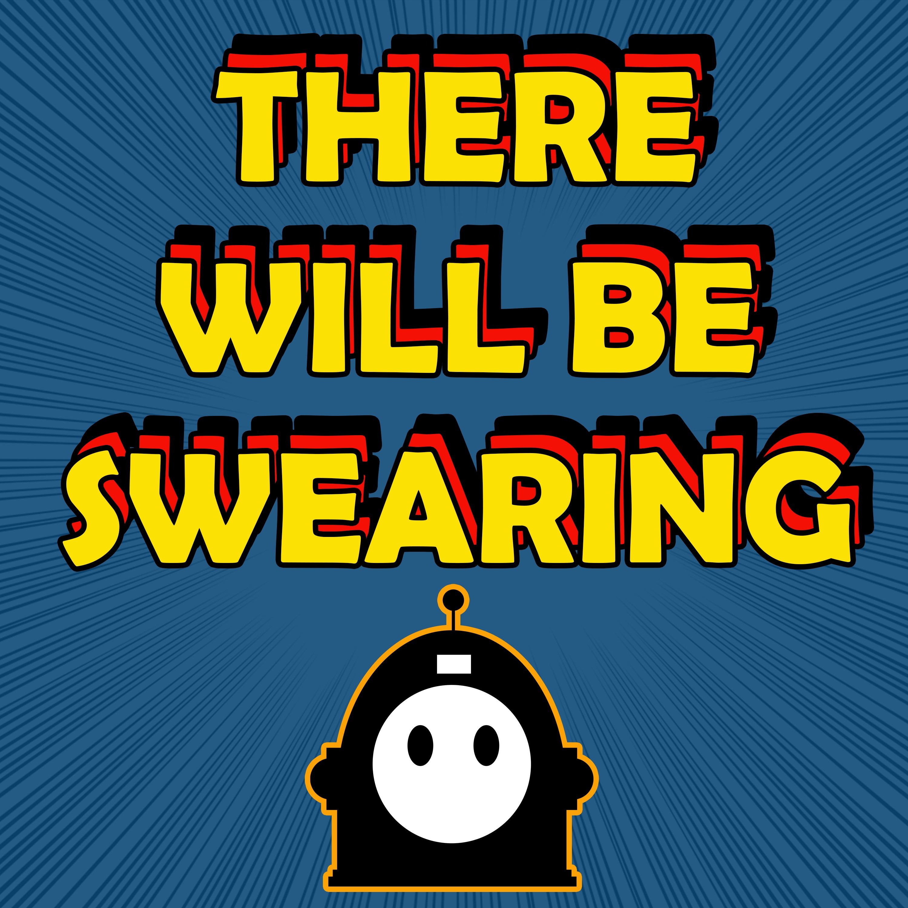 there will be swearing a podcast on anchor