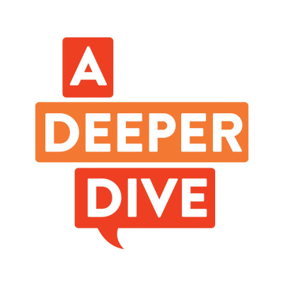 A Deeper Dive