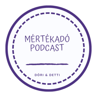 mÉrtékadó Podcast