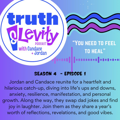 Truth and Levity w/ Candace and Jordan