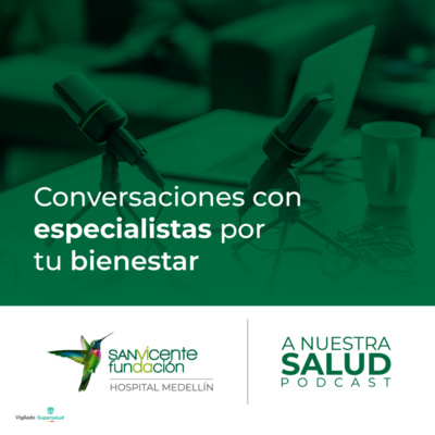 A Nuestra Salud Podcast