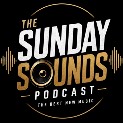 The Sunday Sounds Podcast