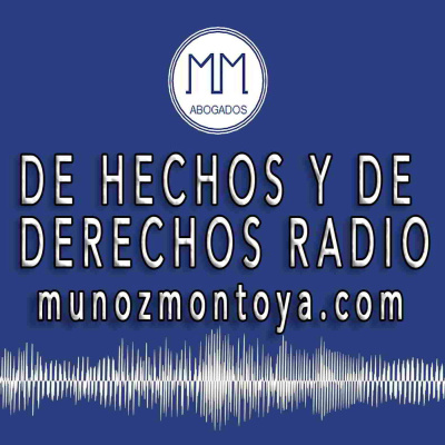 De Hechos Y De Derechos Radio