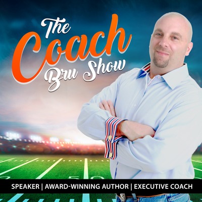 The Coach Bru Podcast