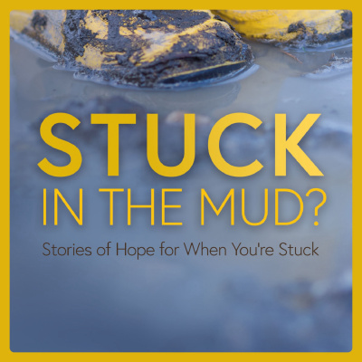 Stuck in the Mud Podcast