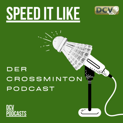 Speed it like - der Crossminton Podcast