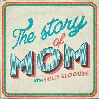 The Story of Mom