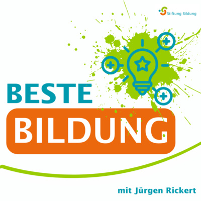 Beste Bildung - DER Bildungstalk der Stiftung Bildung