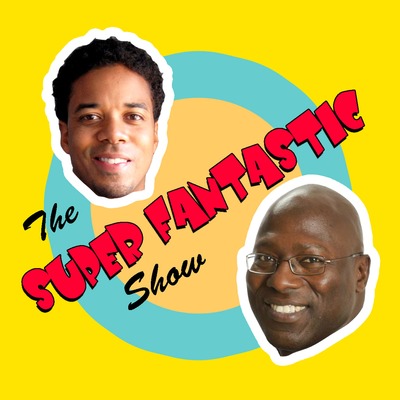 The Super Fantastic Show