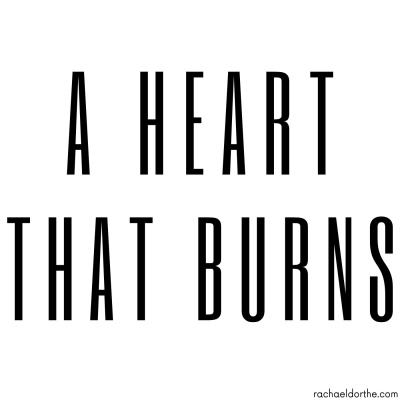 A Heart That Burns