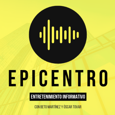 EpicentroMX con Beto Martínez