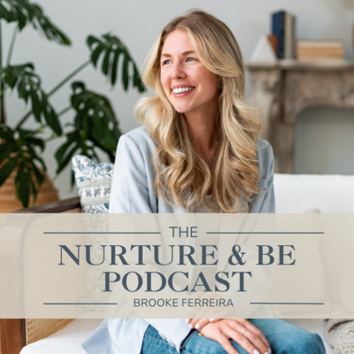 Nurture & Be