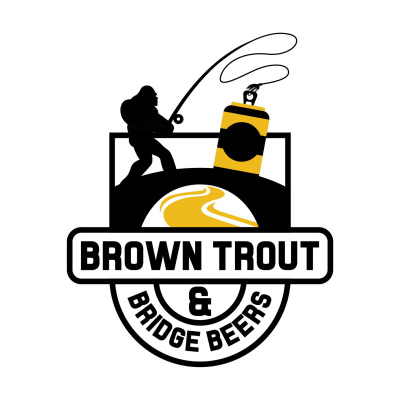 Brown Trout and Bridge Beers Fly Fishing Podcast