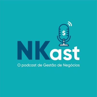 Nkast - o podcast sobre gestão financeira