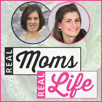 Real Moms, Real Life