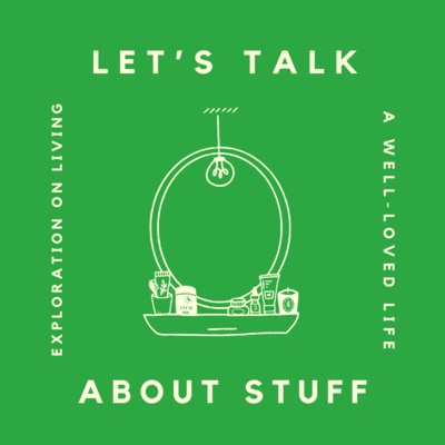 Let's Talk About Stuff｜耳でひらくノート