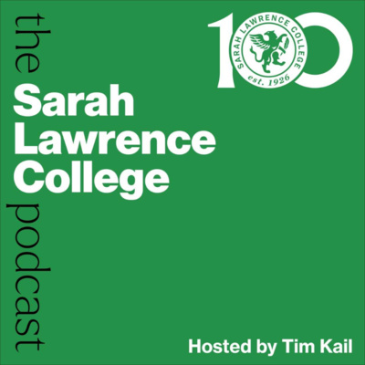 The Sarah Lawrence College Podcast