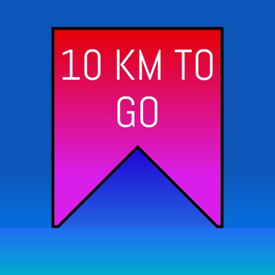 10 km to Go