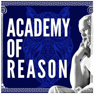 Academy of Reason: Ancient Tactics for Self Mastery, Inner Freedom and The Art of Living.