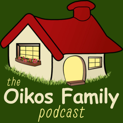 The Oikos Family Podcast