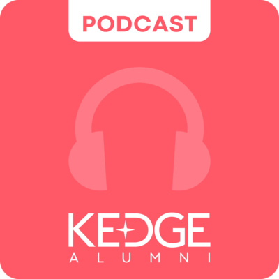 KEDGE Alumni Podcast 🎓