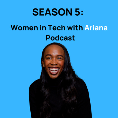 Women in Tech with Ariana 