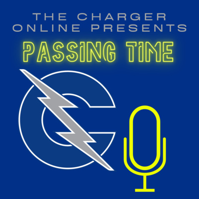 Passing Time - The Charger Online Podcast
