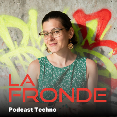 La Fronde - Podcast Techno