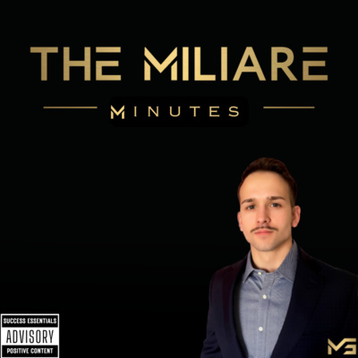 The Miliare Minutes