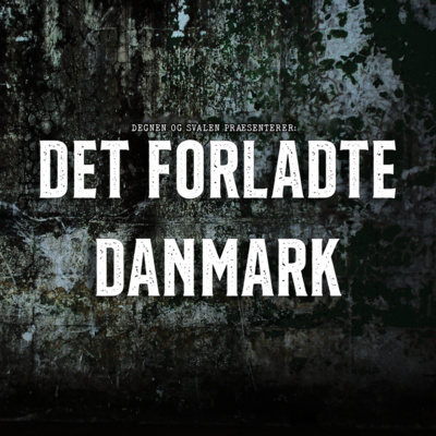 Det Forladte Danmark