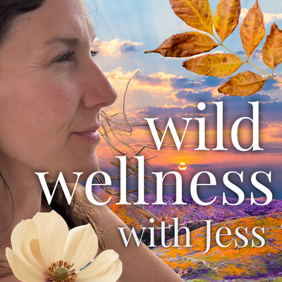 Wild Wellness with Jess