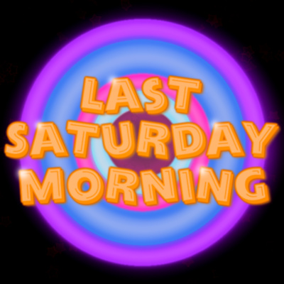 Last Saturday Morning